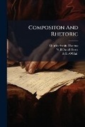 Cover: Compositon And Rhetoric - Nabu Press
