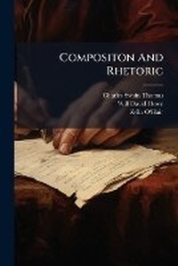 Enlarge image Cover: Compositon And Rhetoric - Nabu Press