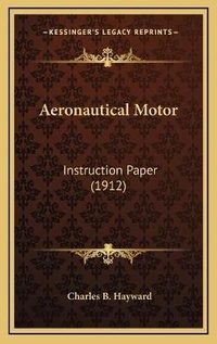 Enlarge image Cover: Aeronautical Motor - Kessinger Publishing