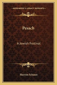Enlarge image Cover: Pesach - Kessinger Publishing
