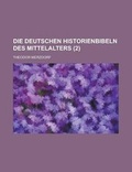 Cover: Die Deutschen Historienbibeln Des Mittelalters (2) - Rarebooksclub.com