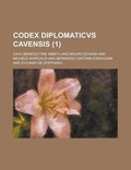 Cover: Codex Diplomaticvs Cavensis (1 ) - Rarebooksclub.com