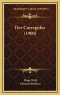 Cover: Der Corregidor (1900) - Kessinger Publishing