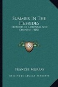 Cover: Summer In The Hebrides - Kessinger Publishing