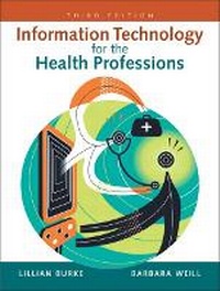 Enlarge image Cover: Information Technology for the Health Professions - Pearson
