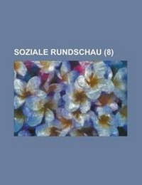 Enlarge image Cover: Soziale Rundschau (8 ) - Rarebooksclub.com