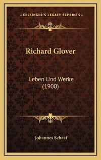 Enlarge image Cover: Richard Glover - Kessinger Publishing
