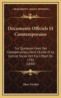 Abbildung von: Documents Officiels Et Comtemporains - Kessinger Publishing