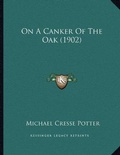 Cover: On A Canker Of The Oak (1902) - Kessinger Publishing