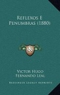 Cover: Reflexos E Penumbras (1880) - Kessinger Publishing