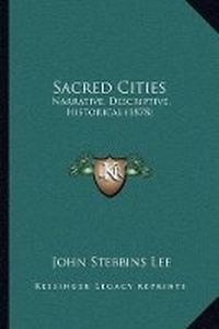 Enlarge image Cover: Sacred Cities - Kessinger Publishing