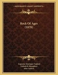 Cover: Rock Of Ages (1878) - Kessinger Publishing