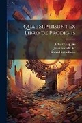 Cover: Quae Supersunt Ex Libro De Prodigiis - Nabu Press