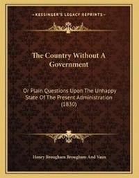 Abbildung von: The Country Without A Government - Kessinger Publishing