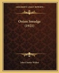 Cover: Onion Smudge (1921) - Kessinger Publishing