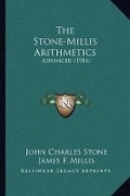 Cover: The Stone-Millis Arithmetics - Kessinger Publishing