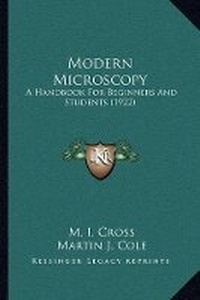 Enlarge image Cover: Modern Microscopy - Kessinger Publishing