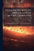 Cover: Notes On The Birds Of Minnesota With Specific Characters - Nabu Press