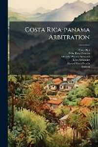 Enlarge image Cover: Costa Rica-Panama Arbitration - Nabu Press