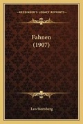 Cover: Fahnen (1907) - Kessinger Publishing
