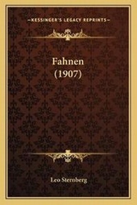 Enlarge image Cover: Fahnen (1907) - Kessinger Publishing
