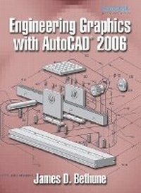 Enlarge image Cover: Engineering Graphics with AutoCAD 2006 - Peachpit Press Publications