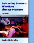 Cover: Instructing Students Who Have Literacy Problems - Pearson