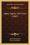 Cover: Sagor, Sagner Ock Visor (1885) - Kessinger Publishing
