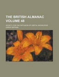 Enlarge image Cover: The British Almanac Volume 48 - Rarebooksclub.com