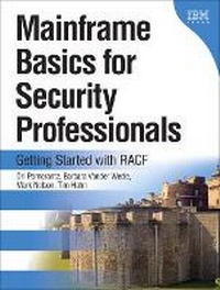 Enlarge image Cover: Mainframe Basics for Security Professionals - IBM Press