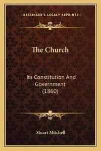 Enlarge image Cover: The Church - Kessinger Publishing