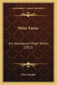 Abbildung von: Peter Farne - Kessinger Publishing