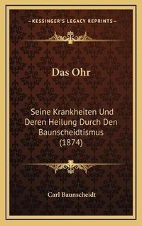 Enlarge image Cover: Das Ohr - Kessinger Publishing