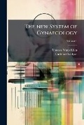 Cover: The new system of gynaecology Volume 1 - Nabu Press