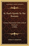 Bild: St. Paul's Epistle To The Romans - Kessinger Publishing