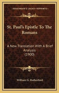 Bild: St. Paul's Epistle To The Romans - Kessinger Publishing