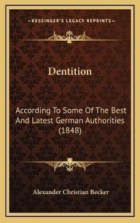 Abbildung von: Dentition - Kessinger Publishing
