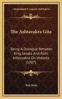 Abbildung von: The Ashtavakra Gita - Kessinger Publishing