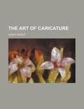 Cover: The Art of Caricature - Rarebooksclub.com