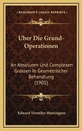 Cover: Uber Die Grund-Operationen - Kessinger Publishing