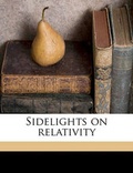 Cover: Sidelights on Relativity - Nabu Press