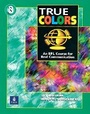 Cover: True Colors: An EFL Course for Real Communication, Level 3 Power Workbook - Pearson Education (US)
