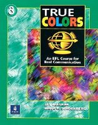 Enlarge image Cover: True Colors: An EFL Course for Real Communication, Level 3 Power Workbook - Pearson Education (US)