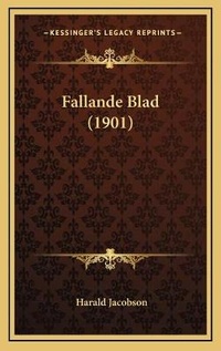 Abbildung von: Fallande Blad (1901) - Kessinger Publishing