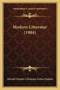 Abbildung von: Modern Litteratur (1904) - Kessinger Publishing