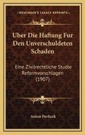 Bild: Uber Die Haftung Fur Den Unverschuldeten Schaden - Kessinger Publishing