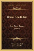Cover: Horses And Riders - Kessinger Publishing