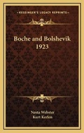 Cover: Boche and Bolshevik 1923 - Kessinger Publishing