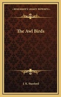 Cover: The Awl Birds - Kessinger Publishing