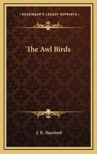 Enlarge image Cover: The Awl Birds - Kessinger Publishing